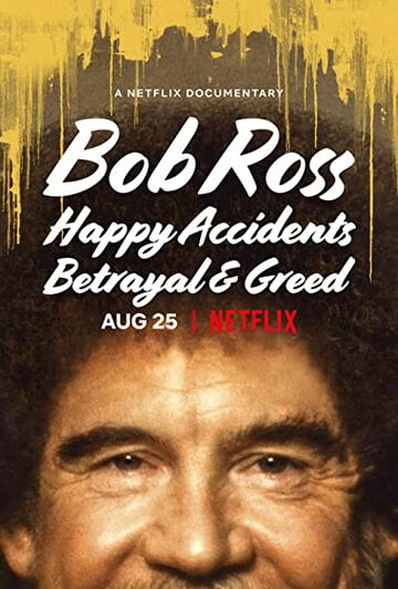 Фильм «Bob Ross: Happy Accidents, Betrayal & Greed» смотреть онлайн фильм в хорошем качестве 720p Фильм «Bob Ross: Happy Accidents, Betrayal & Greed» смотреть онлайн фильм в хорошем качестве 720p
