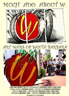 Фильм «Much Ado About W: Art Wars of Santa Barbara» смотреть онлайн фильм в хорошем качестве 720p Фильм «Much Ado About W: Art Wars of Santa Barbara» смотреть онлайн фильм в хорошем качестве 720p