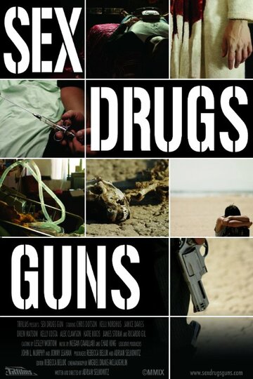 Фильм «Sex Drugs Guns» смотреть онлайн фильм в хорошем качестве 720p Фильм «Sex Drugs Guns» смотреть онлайн фильм в хорошем качестве 720p