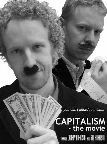 Фильм «Capitalism: The Movie» смотреть онлайн фильм в хорошем качестве 720p Фильм «Capitalism: The Movie» смотреть онлайн фильм в хорошем качестве 720p