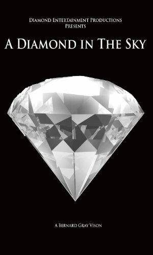Фильм «A Diamond in the Sky» смотреть онлайн фильм в хорошем качестве 1080p Фильм «A Diamond in the Sky» смотреть онлайн фильм в хорошем качестве 1080p