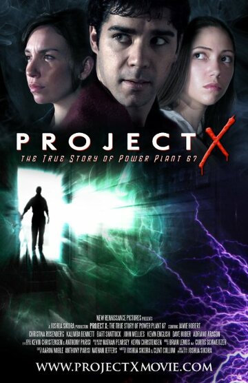 Фильм «Project X: The True Story of Power Plant 67» смотреть онлайн фильм в хорошем качестве 720p Фильм «Project X: The True Story of Power Plant 67» смотреть онлайн фильм в хорошем качестве 720p