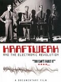Фильм «Kraftwerk and the Electronic Revolution» смотреть онлайн фильм в хорошем качестве 1080p Фильм «Kraftwerk and the Electronic Revolution» смотреть онлайн фильм в хорошем качестве 1080p