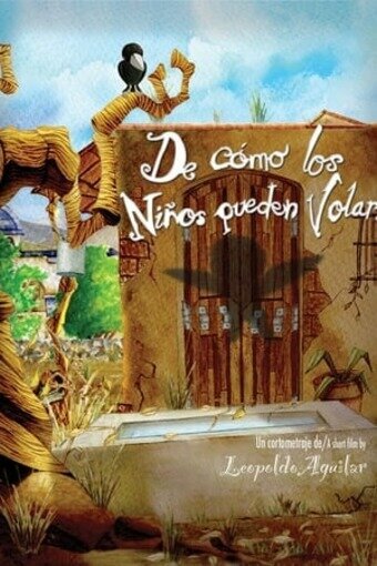 Мультфильм «De como los niños pueden volar» скачать бесплатно в хорошем качестве без регистрации и смс 1080p Мультфильм «De como los niños pueden volar» скачать бесплатно в хорошем качестве без регистрации и смс 1080p