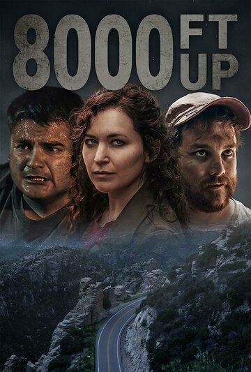 «Высота 8000 футов» трейлер фильма в хорошем качестве 1080p «Высота 8000 футов» трейлер фильма в хорошем качестве 1080p