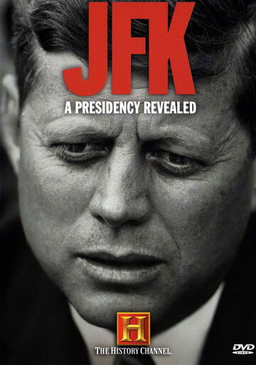 Фильм «JFK: A Presidency Revealed» смотреть онлайн фильм в хорошем качестве 720p Фильм «JFK: A Presidency Revealed» смотреть онлайн фильм в хорошем качестве 720p