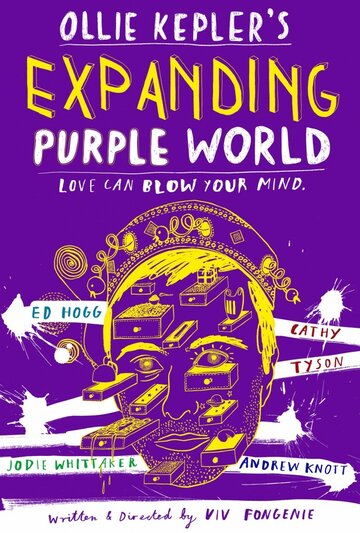 Фильм «Ollie Kepler's Expanding Purple World» смотреть онлайн фильм в хорошем качестве 720p Фильм «Ollie Kepler's Expanding Purple World» смотреть онлайн фильм в хорошем качестве 720p