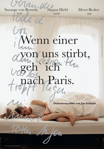 Фильм «Wenn einer von uns stirbt, geh ich nach Paris» смотреть онлайн фильм в хорошем качестве 720p Фильм «Wenn einer von uns stirbt, geh ich nach Paris» смотреть онлайн фильм в хорошем качестве 720p