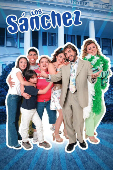 Сериал «Семейство Санчес» смотреть онлайн сериал в хорошем качестве 720p Сериал «Семейство Санчес» смотреть онлайн сериал в хорошем качестве 720p