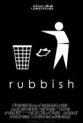 Фильм «Rubbish» смотреть онлайн фильм в хорошем качестве 720p Фильм «Rubbish» смотреть онлайн фильм в хорошем качестве 720p