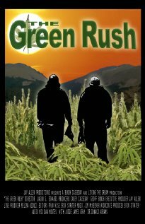 Фильм «The Green Rush» смотреть онлайн фильм в хорошем качестве 720p Фильм «The Green Rush» смотреть онлайн фильм в хорошем качестве 720p