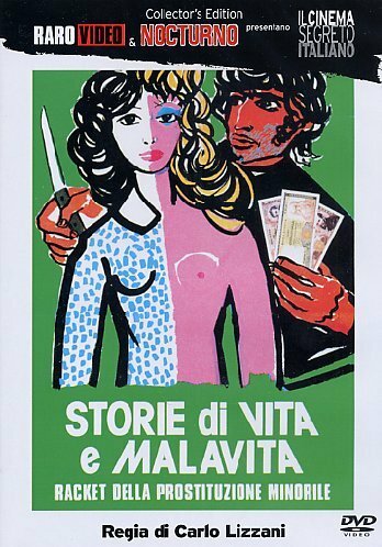 Фильм «Storie di vita e malavita Фильм «Storie di vita e malavita
