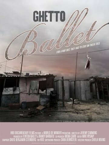 Фильм «Ghetto Ballet» смотреть онлайн фильм в хорошем качестве 1080p Фильм «Ghetto Ballet» смотреть онлайн фильм в хорошем качестве 1080p