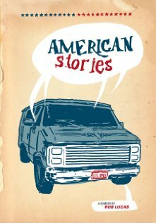 «American Stories» кадры фильма в хорошем качестве «American Stories» кадры фильма в хорошем качестве