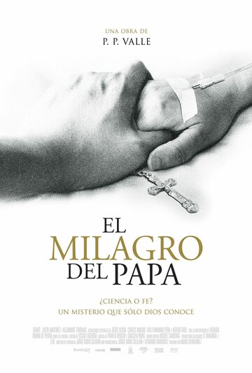 Фильм «El milagro del Papa» смотреть онлайн фильм в хорошем качестве 1080p Фильм «El milagro del Papa» смотреть онлайн фильм в хорошем качестве 1080p