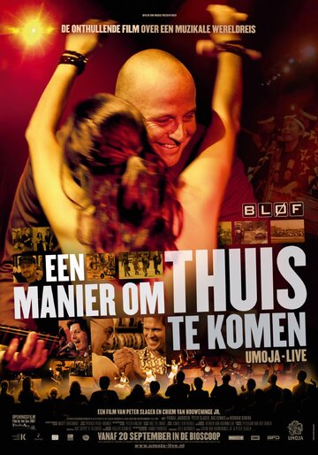 Фильм «Een manier om thuis te komen - Umoja live» смотреть онлайн фильм в хорошем качестве 720p Фильм «Een manier om thuis te komen - Umoja live» смотреть онлайн фильм в хорошем качестве 720p