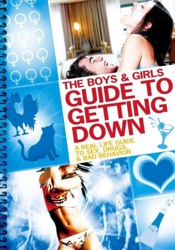 Фильм «The Boys and Girls Guide to Getting Down» смотреть онлайн фильм в хорошем качестве 720p Фильм «The Boys and Girls Guide to Getting Down» смотреть онлайн фильм в хорошем качестве 720p