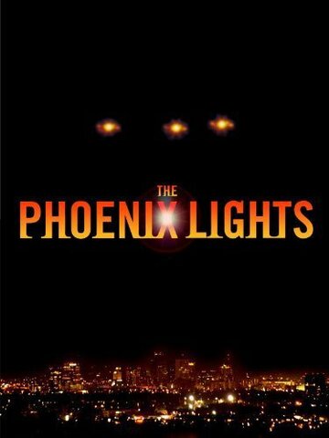 Фильм «Phoenix Lights Documentary» смотреть онлайн фильм в хорошем качестве 720p Фильм «Phoenix Lights Documentary» смотреть онлайн фильм в хорошем качестве 720p