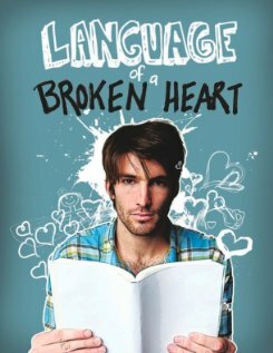 Фильм «Language of a Broken Heart» смотреть онлайн фильм в хорошем качестве 1080p Фильм «Language of a Broken Heart» смотреть онлайн фильм в хорошем качестве 1080p