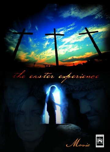 Фильм «The Easter Experience» смотреть онлайн фильм в хорошем качестве 1080p Фильм «The Easter Experience» смотреть онлайн фильм в хорошем качестве 1080p