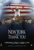 Фильм «New York Says Thank You» смотреть онлайн фильм в хорошем качестве 1080p Фильм «New York Says Thank You» смотреть онлайн фильм в хорошем качестве 1080p