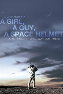 Фильм «A Girl, a Guy, a Space Helmet» смотреть онлайн фильм в хорошем качестве 720p Фильм «A Girl, a Guy, a Space Helmet» смотреть онлайн фильм в хорошем качестве 720p