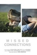 Фильм «Missed Connections» смотреть онлайн фильм в хорошем качестве 1080p Фильм «Missed Connections» смотреть онлайн фильм в хорошем качестве 1080p