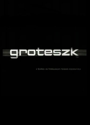 Фильм «Гротеск» смотреть онлайн фильм в хорошем качестве 720p Фильм «Гротеск» смотреть онлайн фильм в хорошем качестве 720p