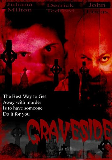 Фильм «Graveside» скачать бесплатно в хорошем качестве без регистрации и смс 1080p Фильм «Graveside» скачать бесплатно в хорошем качестве без регистрации и смс 1080p