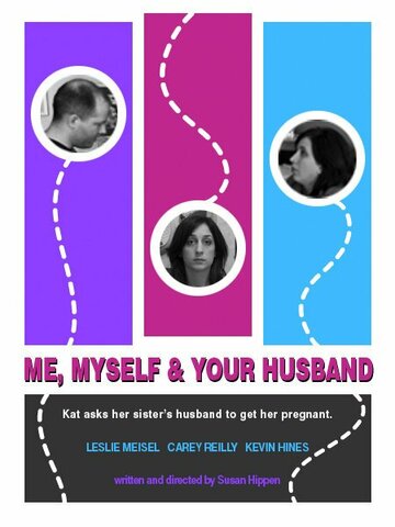 Фильм «Me, Myself & Your Husband» смотреть онлайн фильм в хорошем качестве 720p Фильм «Me, Myself & Your Husband» смотреть онлайн фильм в хорошем качестве 720p