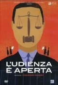 Фильм «L'udienza è aperta» смотреть онлайн фильм в хорошем качестве 720p Фильм «L'udienza è aperta» смотреть онлайн фильм в хорошем качестве 720p