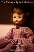 Фильм «The Melancholy Puff Machine» смотреть онлайн фильм в хорошем качестве 1080p Фильм «The Melancholy Puff Machine» смотреть онлайн фильм в хорошем качестве 1080p