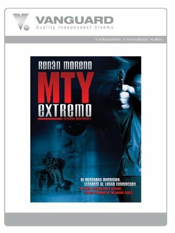 «MTY Extremo» трейлер фильма в хорошем качестве 1080p «MTY Extremo» трейлер фильма в хорошем качестве 1080p