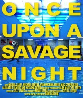 Фильм «Once Upon a Savage Night» смотреть онлайн фильм в хорошем качестве 1080p Фильм «Once Upon a Savage Night» смотреть онлайн фильм в хорошем качестве 1080p