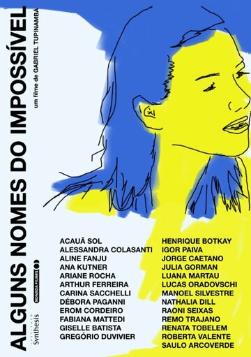 Фильм «Alguns Nomes do Impossivel» смотреть онлайн фильм в хорошем качестве 720p Фильм «Alguns Nomes do Impossivel» смотреть онлайн фильм в хорошем качестве 720p