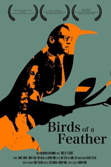 Фильм «Birds of a Feather» смотреть онлайн фильм в хорошем качестве 1080p Фильм «Birds of a Feather» смотреть онлайн фильм в хорошем качестве 1080p