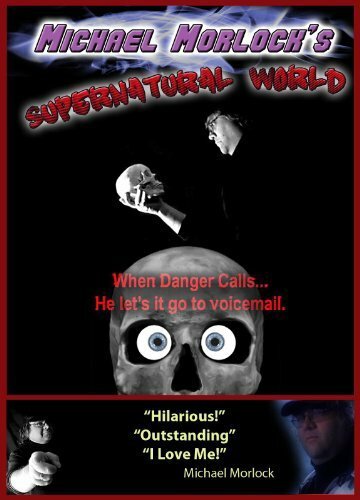 Фильм «Michael Morlock's Supernatural World» смотреть онлайн фильм в хорошем качестве 720p Фильм «Michael Morlock's Supernatural World» смотреть онлайн фильм в хорошем качестве 720p