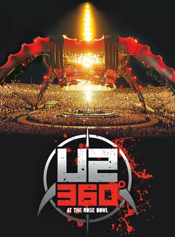 ТВ-передача «U2: 360 Degrees at the Rose Bowl» смотреть онлайн в хорошем качестве 720p ТВ-передача «U2: 360 Degrees at the Rose Bowl» смотреть онлайн в хорошем качестве 720p