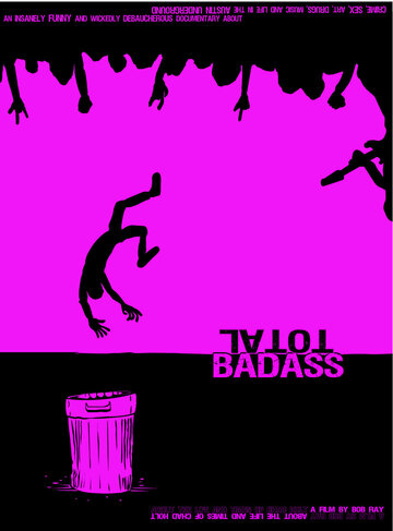 Фильм «Total Badass» смотреть онлайн фильм в хорошем качестве 720p Фильм «Total Badass» смотреть онлайн фильм в хорошем качестве 720p