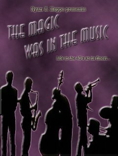 Фильм «The Magic Was in the Music» смотреть онлайн фильм в хорошем качестве 1080p Фильм «The Magic Was in the Music» смотреть онлайн фильм в хорошем качестве 1080p