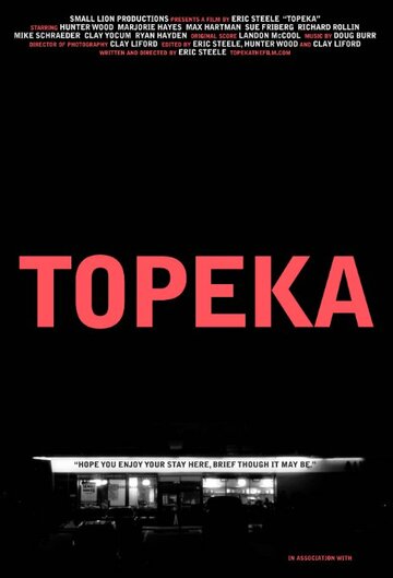 Фильм «Topeka» скачать бесплатно в хорошем качестве без регистрации и смс 1080p Фильм «Topeka» скачать бесплатно в хорошем качестве без регистрации и смс 1080p