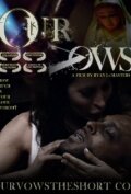 Фильм «Our Vows» скачать бесплатно в хорошем качестве без регистрации и смс 1080p Фильм «Our Vows» скачать бесплатно в хорошем качестве без регистрации и смс 1080p