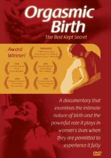 Фильм «Orgasmic Birth: The Best-Kept Secret» смотреть онлайн фильм в хорошем качестве 720p Фильм «Orgasmic Birth: The Best-Kept Secret» смотреть онлайн фильм в хорошем качестве 720p
