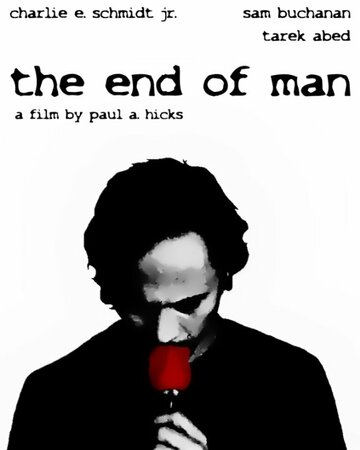 «The End of Man» трейлер фильма в хорошем качестве 1080p «The End of Man» трейлер фильма в хорошем качестве 1080p