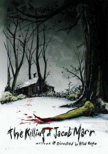 Фильм «The Killing of Jacob Marr» смотреть онлайн фильм в хорошем качестве 720p Фильм «The Killing of Jacob Marr» смотреть онлайн фильм в хорошем качестве 720p