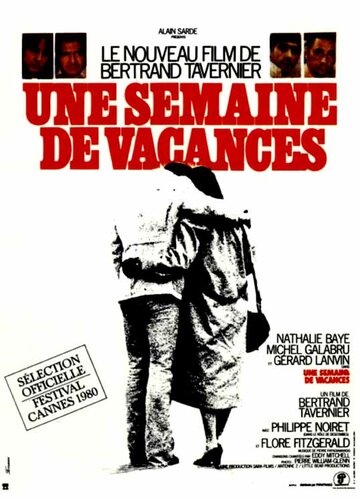 Фильм «Неделя отпуска Une semaine de vacances» смотреть онлайн фильм в хорошем качестве 720p Фильм «Неделя отпуска Une semaine de vacances» смотреть онлайн фильм в хорошем качестве 720p