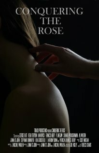 «Conquering the Rose» трейлер фильма в хорошем качестве 1080p «Conquering the Rose» трейлер фильма в хорошем качестве 1080p