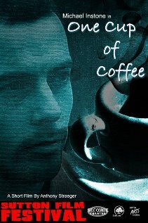 «One Cup of Coffee» трейлер фильма в хорошем качестве 1080p «One Cup of Coffee» трейлер фильма в хорошем качестве 1080p