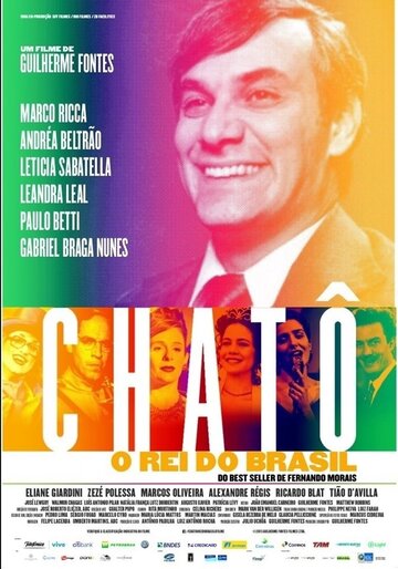 Фильм «Chatô, O Rei do Brasil» смотреть онлайн фильм в хорошем качестве 1080p Фильм «Chatô, O Rei do Brasil» смотреть онлайн фильм в хорошем качестве 1080p