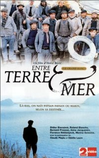 Фильм «Entre terre et mer» смотреть онлайн фильм в хорошем качестве 1080p Фильм «Entre terre et mer» смотреть онлайн фильм в хорошем качестве 1080p